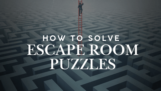 How to Solve Escape Room Puzzles