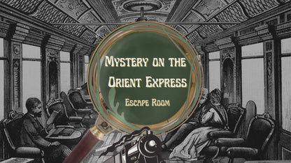 Mystery on the Orient Express Escape Room - Printable Birthday Party Game